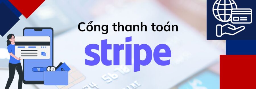 CỔNG THANH TOÁN STRIPE