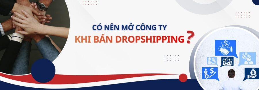 MỞ CÔNG TY DROPSHIPPING