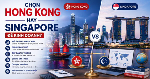 o Sánh Hong Kong Và Singapore Cho Doanh Nghiệp