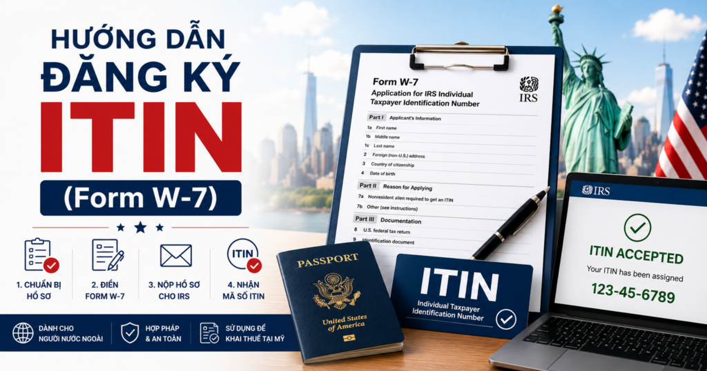 Người Nước Ngoài Đăng Ký ITIN Như Thế Nào?