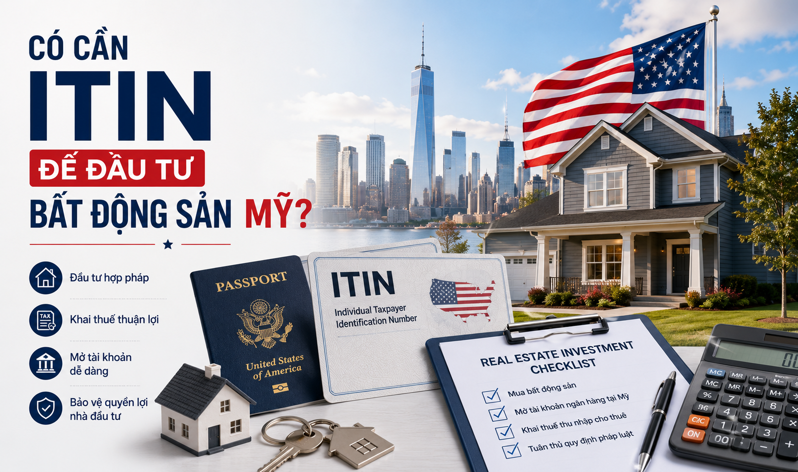 Có Cần ITIN Để Đầu Tư Bất Động Sản Mỹ?