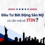 Đầu tư bất động sản tại Mỹ có bắt buộc phải có ITIN không?