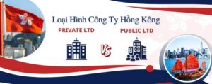 So sánh công ty tư nhân và công ty đại chúng Hồng Kông
