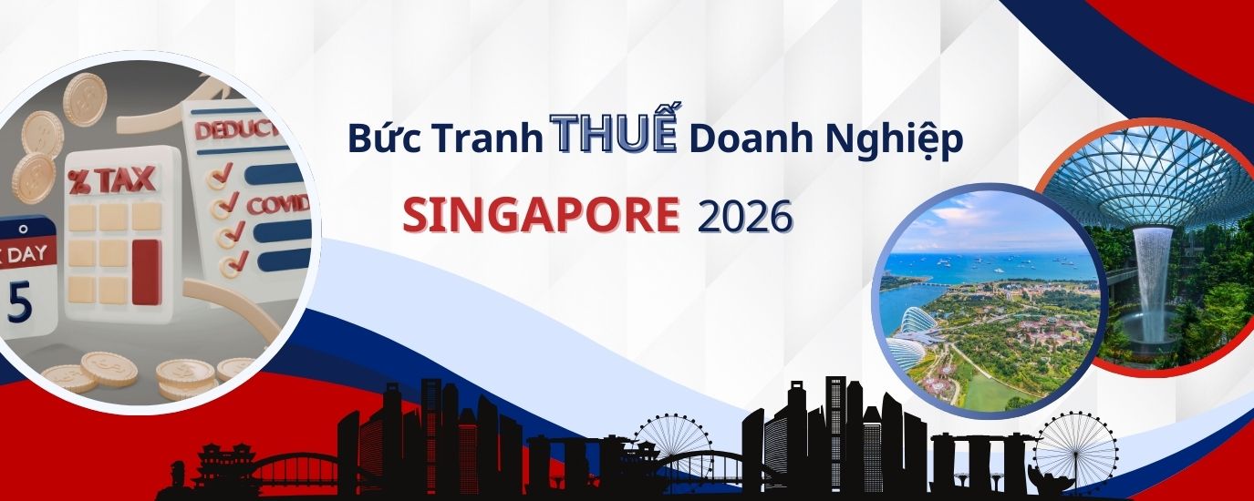 thay đổi về thuế Singapore 2026