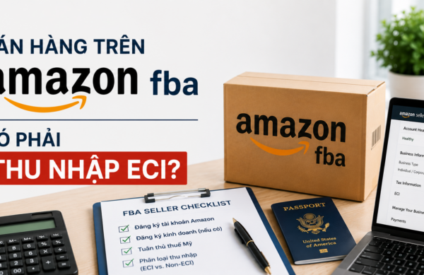 Thuế ECI có áp dụng cho Amazon FBA không